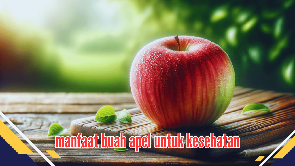 manfaat buah apel untuk kesehatan