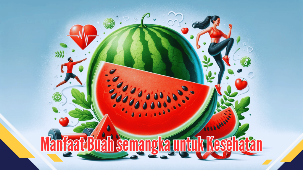 manfaat buah semangka untuk kesehatan