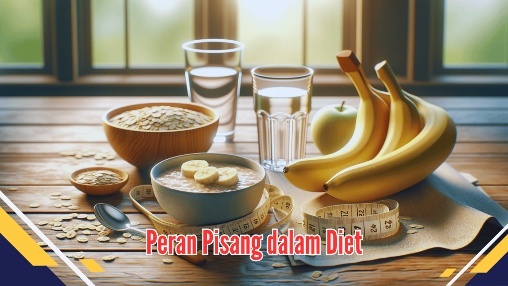 Peran Pisang dalam Diet