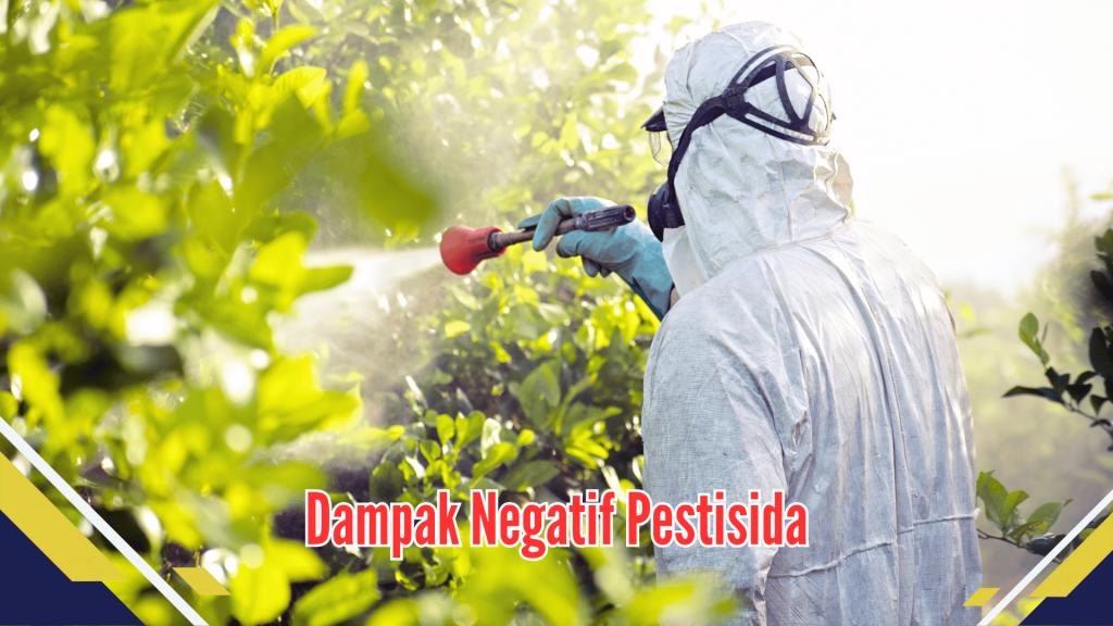 Dampak Negatif Pestisida