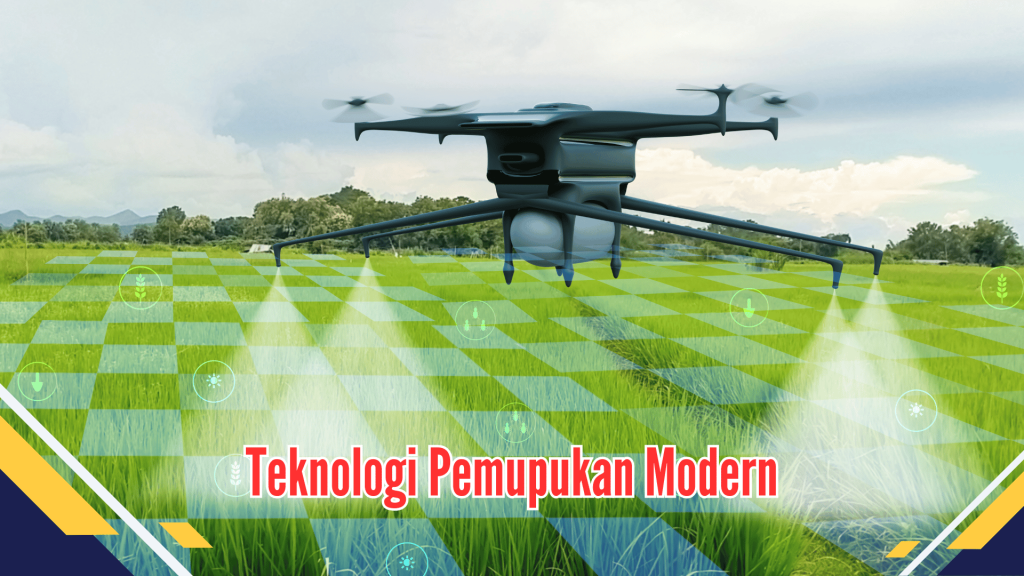 Teknologi Pemupukan Modern