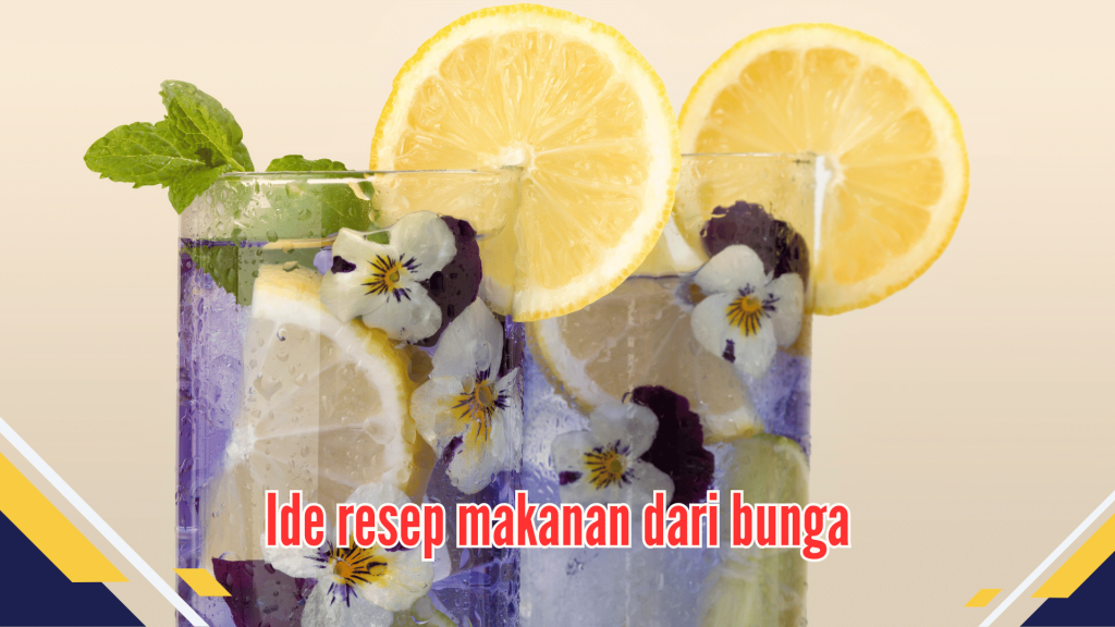  Ide resep makanan dari bunga